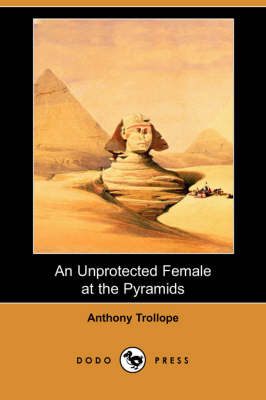 Book cover for An Unprotected Female at the Pyramids (Dodo Press)