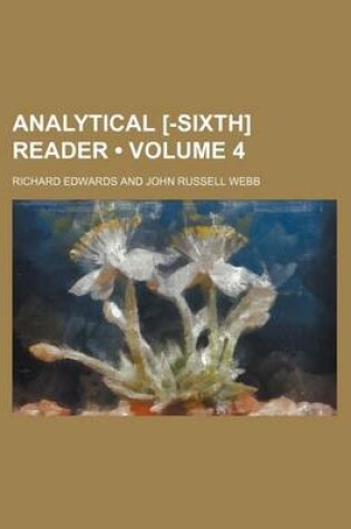 Cover of Analytical [-Sixth] Reader (Volume 4)