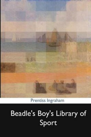 Cover of Beadle's Boy's Library of Sport