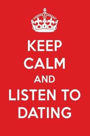 Cover of Keep Calm and Listen to Dating