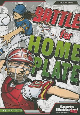 Book cover for Sports Illustrated Kids Graphic Novels Battle for Home Plate