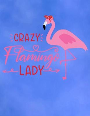 Book cover for Crazy Flamingo Lady