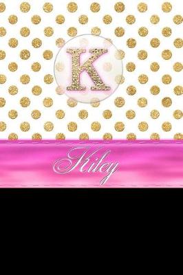 Book cover for Kiley