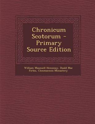 Book cover for Chronicum Scotorum - Primary Source Edition