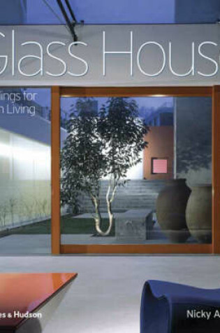 Cover of Glass House:Buildings for Open Living