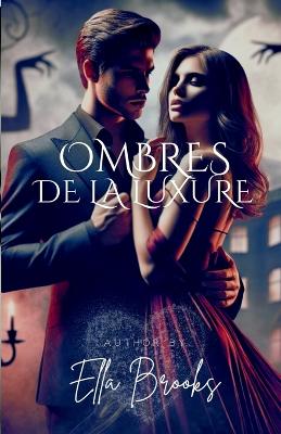 Book cover for Ombres de Luxure