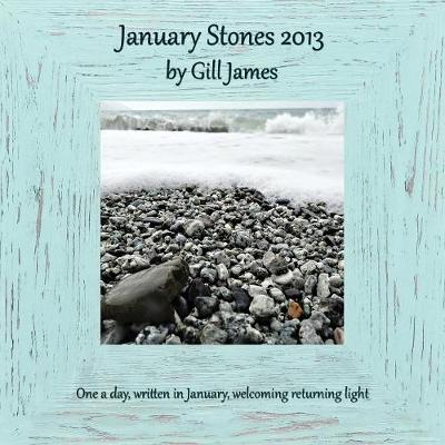 Book cover for January Stones 2013