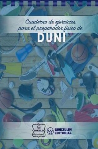 Cover of Cuaderno de Ejercicios para el Preparador Fisico de Duni