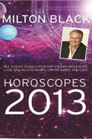 Cover of Milton Black's 2013 Horoscopes