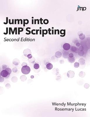 Book cover for Jump into JMP Scripting, Second Edition (Hardcover edition)