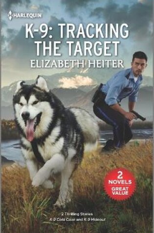 Cover of K-9: Tracking the Target