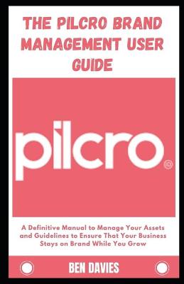 Book cover for The Pilcro Brand Management User Guide