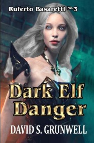 Cover of Dark Elf Danger
