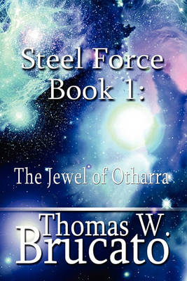 Book cover for Steel Force Book 1