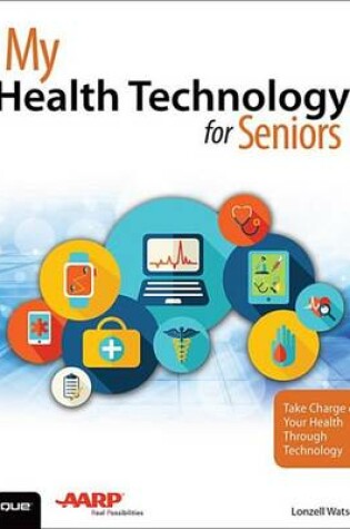 Cover of My Health Technology for Seniors