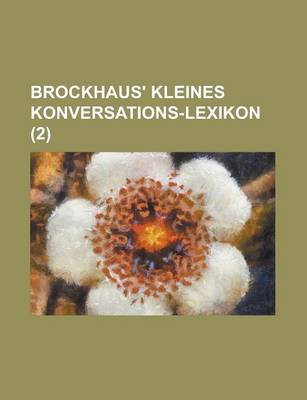 Book cover for Brockhaus' Kleines Konversations-Lexikon (2 )