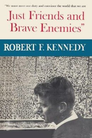 Cover of Just Friends and Brave Enemies