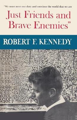 Book cover for Just Friends and Brave Enemies