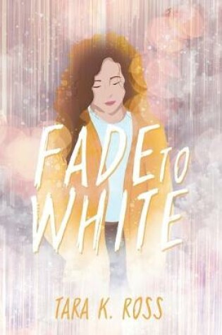 Cover of Fade to White