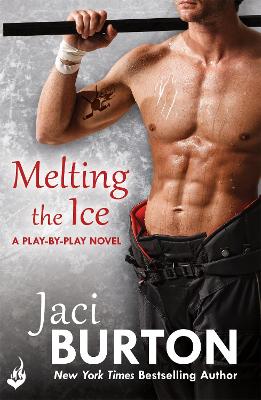 Book cover for Melting The Ice: Play-By-Play Book 7