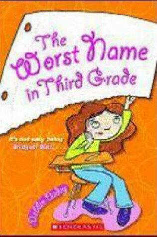 Cover of The Worst Name in Third Grade