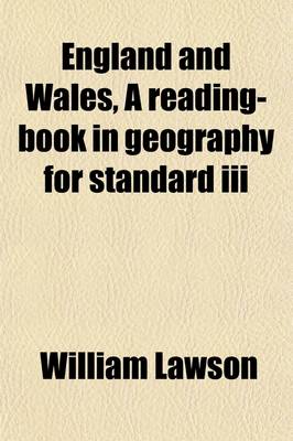 Book cover for England and Wales, a Reading-Book in Geography for Standard III