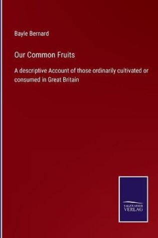 Cover of Our Common Fruits