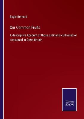 Book cover for Our Common Fruits