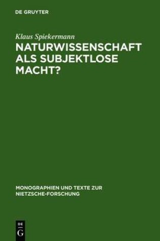 Cover of Naturwissenschaft ALS Subjektlose Macht?