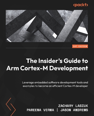 Book cover for The The Insider’s Guide to Arm Cortex-M Development