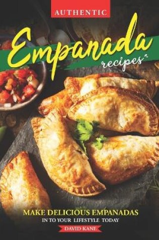 Cover of Authentic Empanada Recipes