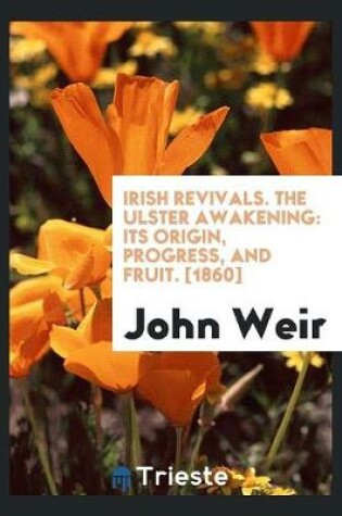 Cover of Irish Revivals. the Ulster Awakening