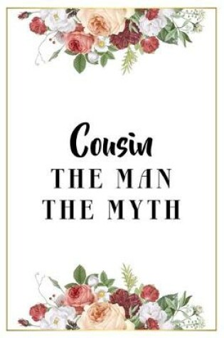Cover of Cousin The Man The Myth