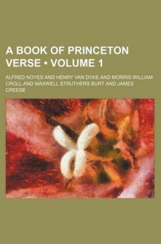 Cover of A Book of Princeton Verse (Volume 1)