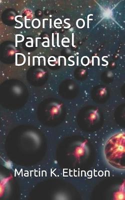 Book cover for Stories of Parallel Dimensions
