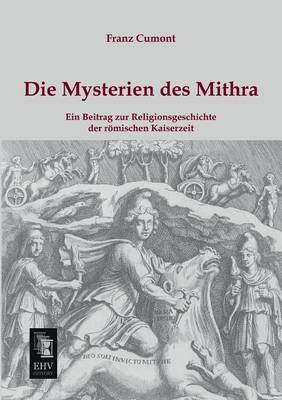 Book cover for Die Mysterien Des Mithra