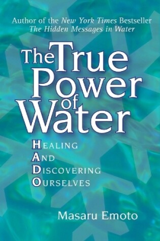 Cover of The True Power of Water