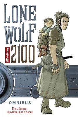 Book cover for Lone Wolf 2100 Omnibus