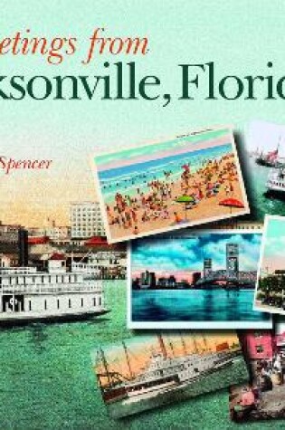 Cover of Greetings from Jacksonville, Florida