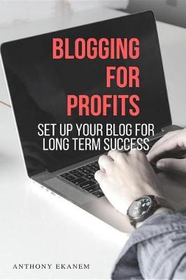 Book cover for Blogging for Profits