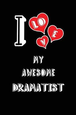 Cover of I Love My Awesome Dramatist