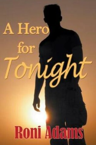 Cover of A Hero for Tonight