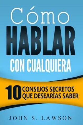 Cover of Como Hablar Con Cualquiera