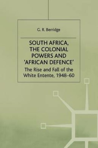 Cover of South Africa, the Colonial Powers and 'African Defence'