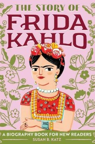Cover of The Story of Frida Kahlo