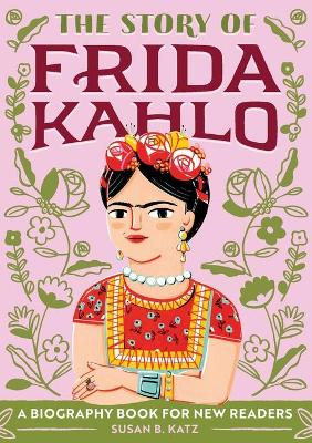 Book cover for The Story of Frida Kahlo