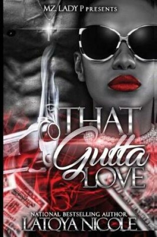 Cover of That Gutta Love