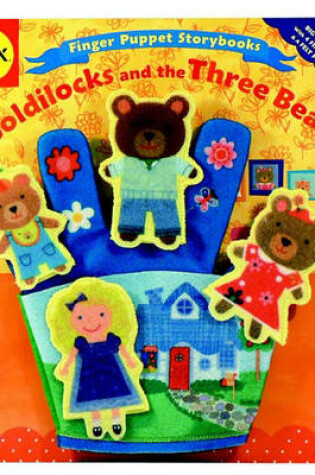 Cover of Goldilocks and the Three Bears