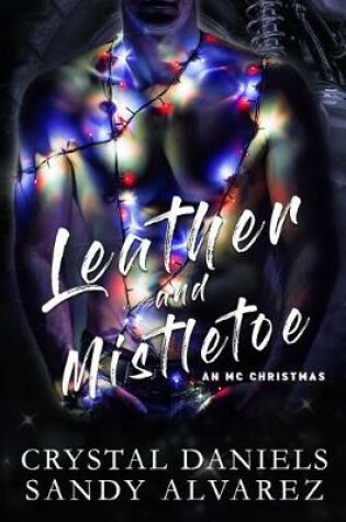 Cover of Leather and Mistletoe