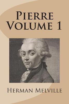 Book cover for Pierre Volume 1